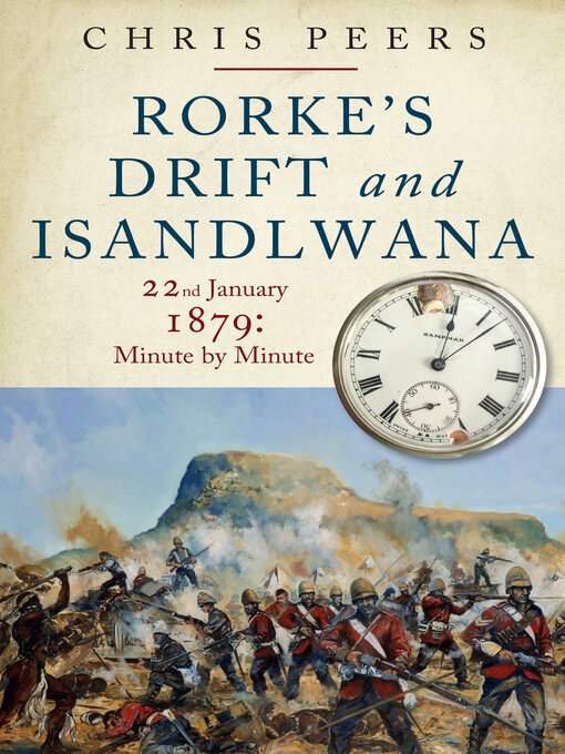 Title details for Rorke's Drift and Isandlwana by Chris Peers - Available